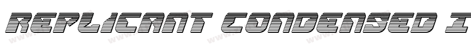 Replicant Condensed Italic字体转换